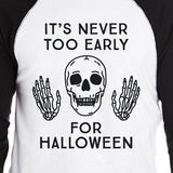 It's Never Too Early For Halloween Mens Black And White Baseball Shirt