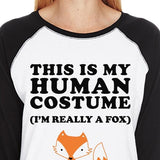 This Is My Human Costume Fox Womens Black And White Baseball Shirt