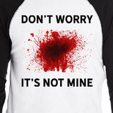 Don't Worry It's Not Mine Mens Black And White Baseball Shirt