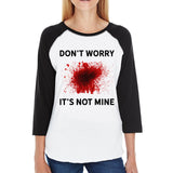 Don't Worry It's Not Mine Womens Black And White Baseball Shirt