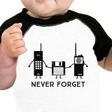 Never Forget Baby Black And White Baseball Shirt