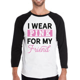 I Wear Pink For My Friend Black And White Baseball Shirt
