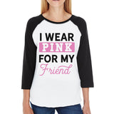 I Wear Pink For My Friend Black And White Baseball Shirt