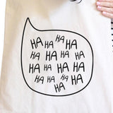 Ha Ha Ha Natural Canvas Bags Eco Bag Gift For Family And Friends