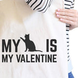 My Cat Is My Valentine Natural Canvas Bag  Gift Ideas For Cat Lover