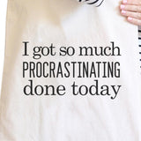Procrastinating Done Today Natural Canvas Bags