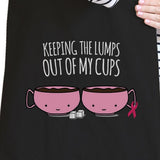 Keeping The Lumps Out Of My Cups Breast Cancer Black Canvas Bags
