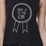 Made It To The Gym Black Work Out Crop Top Funny Fitness Muscle Tee
