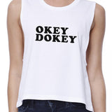 Okey Dokey Women's White Crop Top Unique Design Cute Gift Ideas