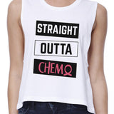 Straight Outta Chemo Breast Cancer Womens White Crop Top