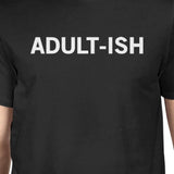 Adult-ish Men's Black Shirts Funny Graphic Printed Short Sleeve Tee