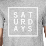 Saturdays Man's Heather Grey Top Cute Short Sleeve Tee Funny Shirt