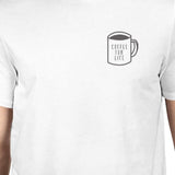 Coffee For Life Pocket Unisex White T-shirt Cute Typographic Tee