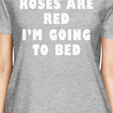 Roses Are Red Womens Heather Grey T-shirt Gift Idea For Sleep Lover
