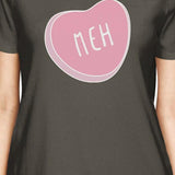 Meh Womens Dark Grey T-shirt Lovely Graphic Cute Gift Ideas For Her