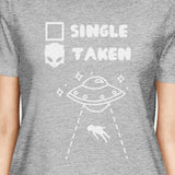 Single Taken Alien Grey Crewneck Shirt Trendy Design Cute Gifts