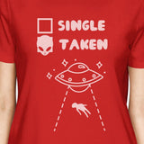 Single Taken Alien Womens Red Short Sleeve T Shirt Cute Design