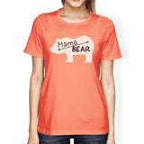 Mama Bear Women's Peach Cute Graphic T-Shirt Ideas For Mothers Day