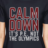 It's PE Not The Olympics Womens Navy Shirt