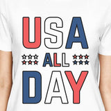 USA All Day Women White Round Neck Tee Funny Independence Day Shirt
