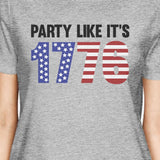 Party Like Its 1776 Womens Gray Shirt Unique Gift For Army Friends