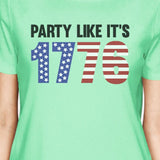Party Like Its 1776 Womens Funny Design Graphic Tee For 4th of July