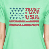 Trust Love USA American Flag Shirt Womens Mint Round Neck Tee