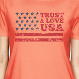 Trust Love USA American Flag Shirt Womens Peach Round Neck Tee