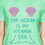 The Ocean Is My Vitamin Sea Womens Mint Graphic Tee For Ocean Lover