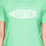 Summer Calling It's Surf Time Womens Mint Shirt