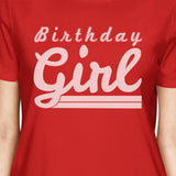 Birthday Girl Womens Red Shirt