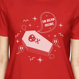 So Dead Inside Coffin Womens Red Shirt