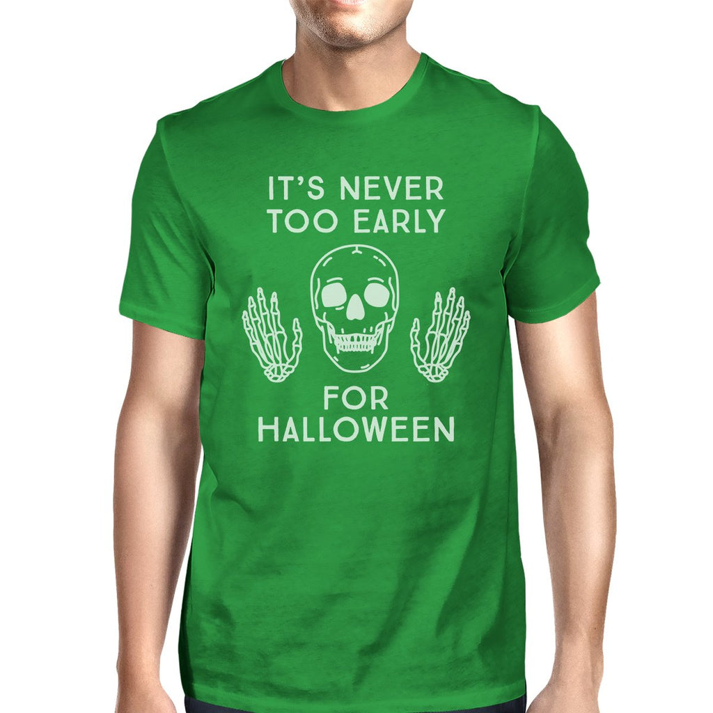 It's Never Too Early For Halloween Mens Green Shirt