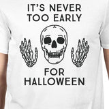 It's Never Too Early For Halloween Mens White Shirt