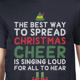 The Best Way To Spread Christmas Cheer Is Singing Loud For All To Hear Mens Navy Shirt