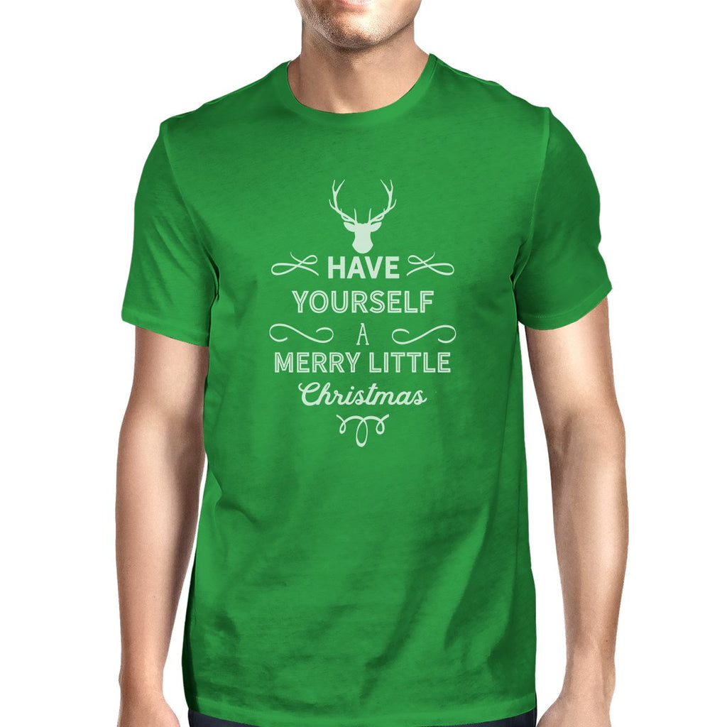 Have Yourself A Merry Little Christmas Mens Green Shirt