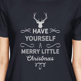 Have Yourself A Merry Little Christmas Womens Navy Shirt