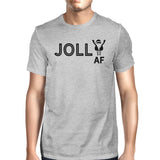 Jolly Af Mens Grey Shirt