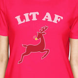 Lit Af Womens Hot Pink Shirt