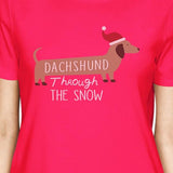 Dachshund Through The Snow Womens Hot Pink Shirt