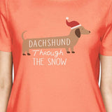 Dachshund Through The Snow Womens Peach Shirt