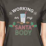 Working On My Santa Body Womens Dark Grey Shirt