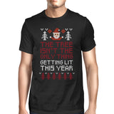 The Tree Is Not The Only Thing Getting Lit This Year Mens Black Shirt