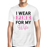 I Wear Pink For My Wife Mens Shirt