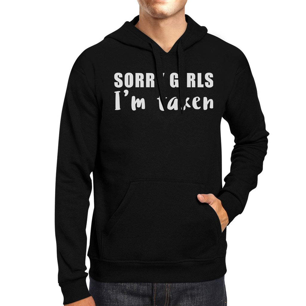 Sorry Girls Im Taken Unisex Black Hoodie Newlywed Gift Idea For Him