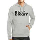 Okey Dokey Unisex Grey Hoodie Pullover Funny Saying Graphic Hoodie