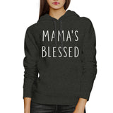 Mama's Blessed Dark Gray Unisex Hoodie Simple Design Fleece For Her