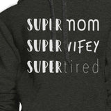 Super Mom Wifey Tired Charcoal Grey Funny Graphic Hoodie For Moms