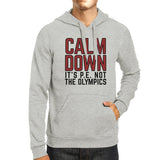 It's PE Not The Olympics Grey Hoodie