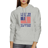 Freedom Ain't One Unisex White Hoodie For Fourth Of July